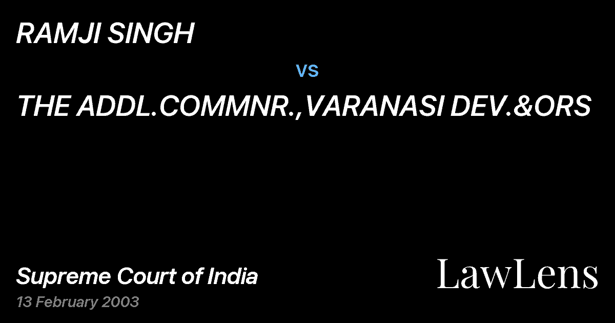 Preview image for RAMJI SINGH vs. THE ADDL.COMMNR.,VARANASI DEV.&ORS