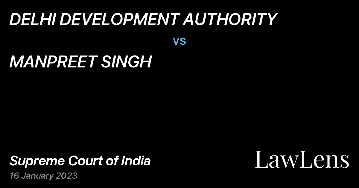 Preview image for DELHI DEVELOPMENT AUTHORITY vs. MANPREET SINGH