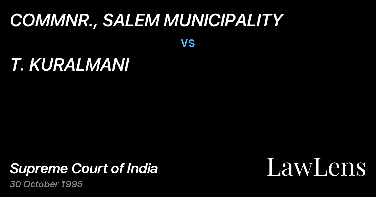 Preview image for COMMNR., SALEM MUNICIPALITY vs. T. KURALMANI