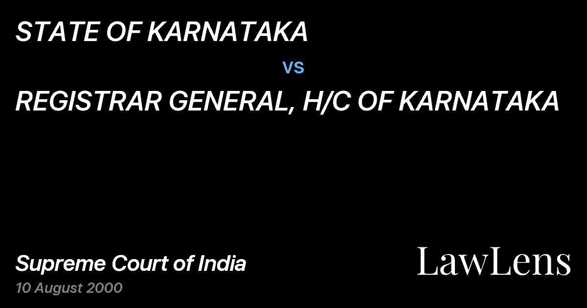 Preview image for STATE OF KARNATAKA vs. REGISTRAR GENERAL, H/C OF KARNATAKA