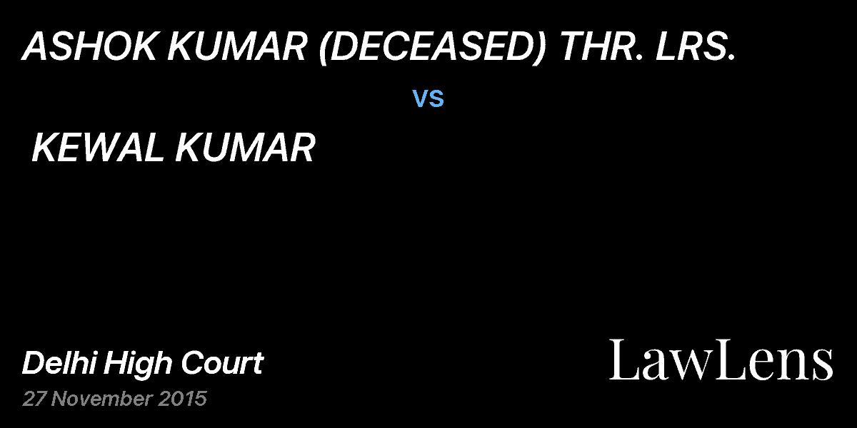 Preview image for ASHOK KUMAR (DECEASED) THR. LRS. vs. KEWAL KUMAR