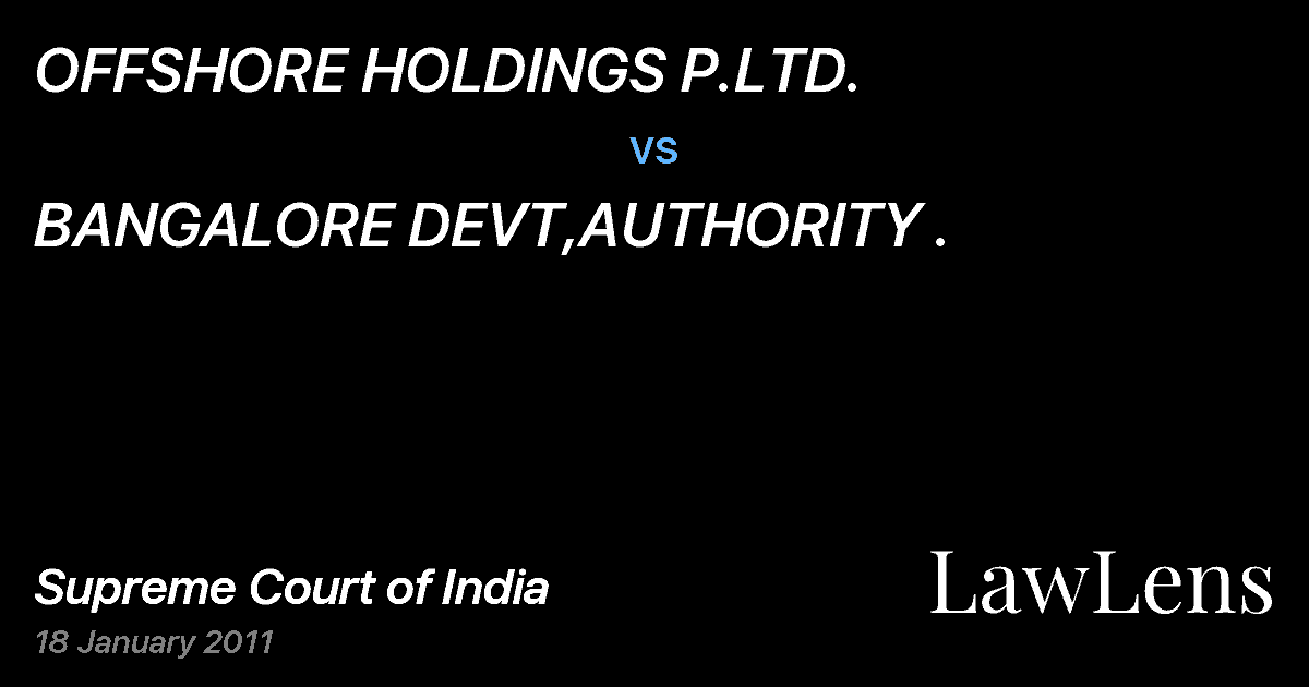 Preview image for OFFSHORE HOLDINGS P.LTD. vs. BANGALORE DEVT,AUTHORITY .