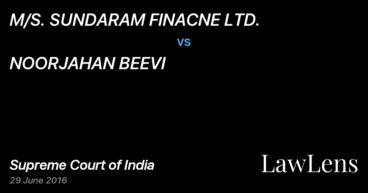 Preview image for M/S. SUNDARAM FINACNE LTD. vs. NOORJAHAN BEEVI