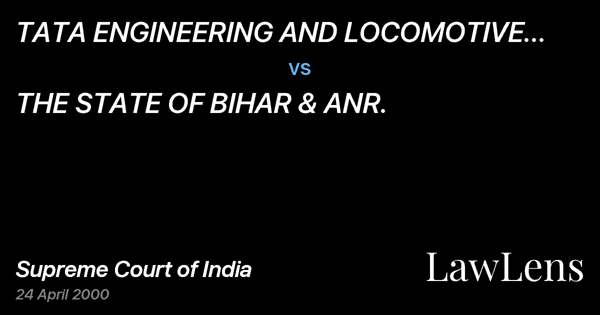 Preview image for TATA ENGINEERING AND LOCOMOTIVE CO.  LTD. vs. THE STATE OF BIHAR & ANR.
