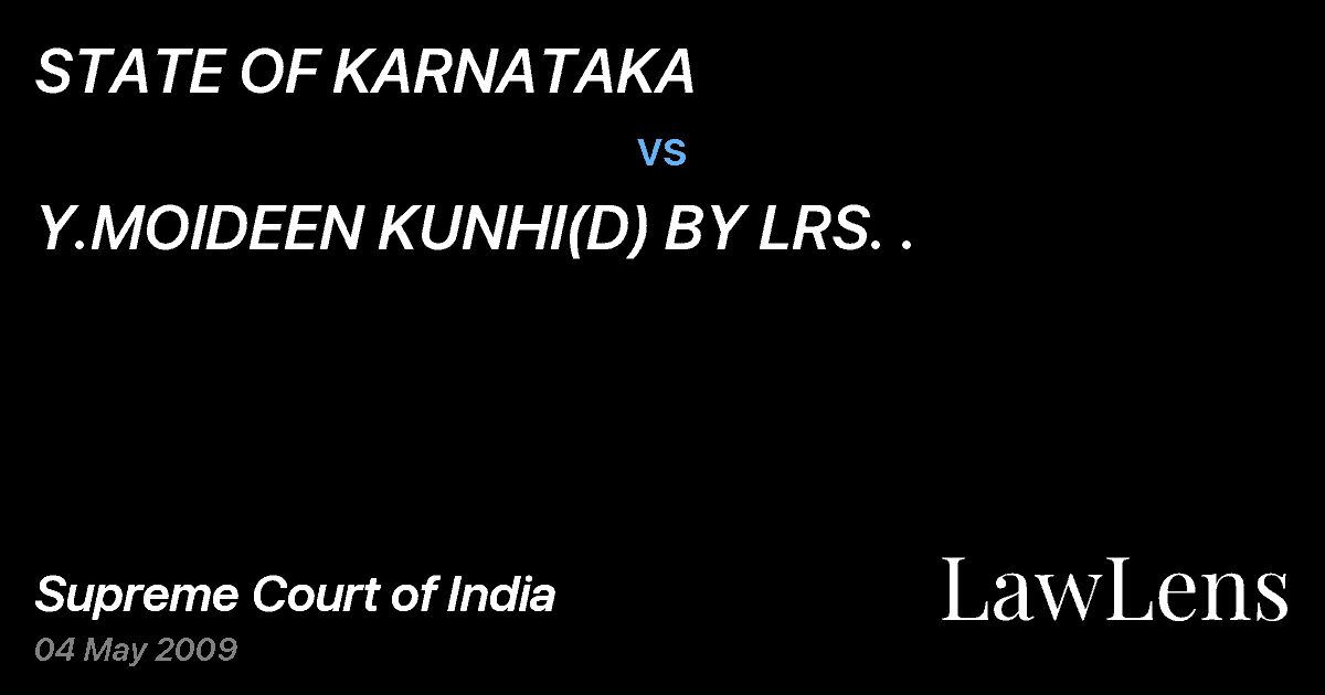 Preview image for STATE OF KARNATAKA vs. Y.MOIDEEN KUNHI(D) BY LRS. .