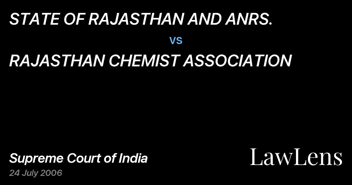 Preview image for STATE OF RAJASTHAN AND ANRS. vs. RAJASTHAN CHEMIST ASSOCIATION