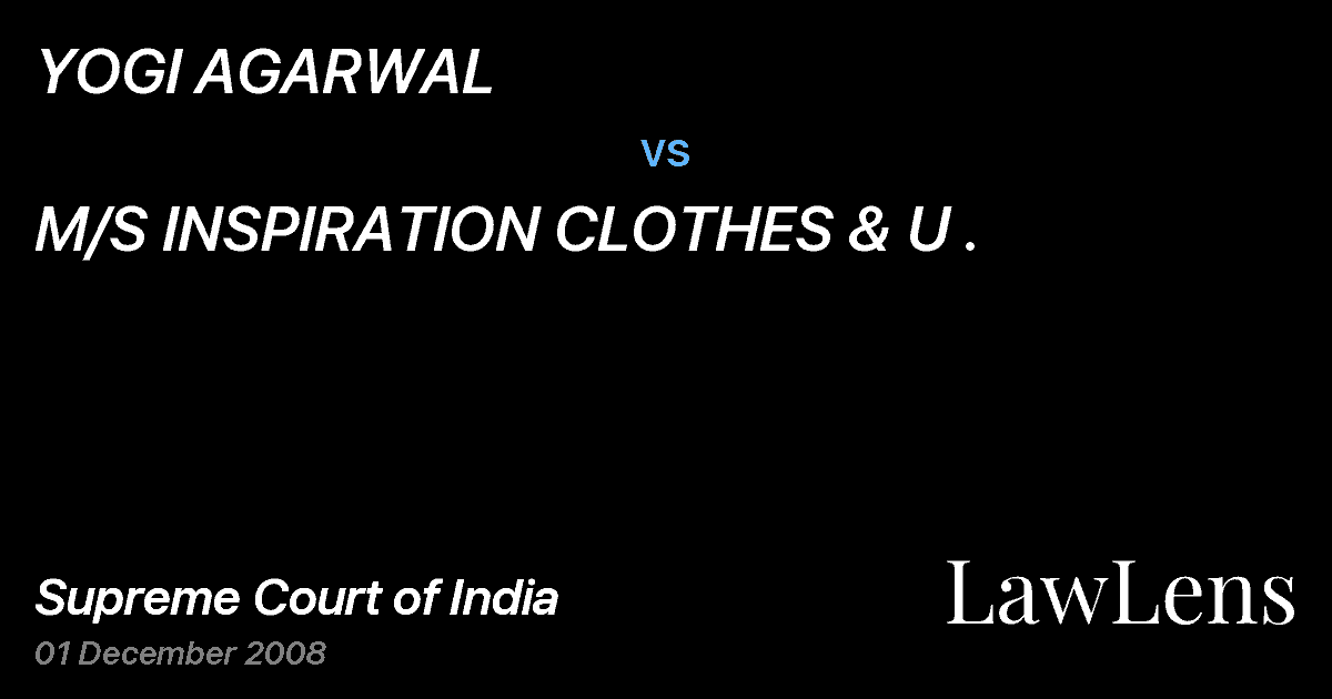 Preview image for YOGI AGARWAL vs. M/S INSPIRATION CLOTHES & U .