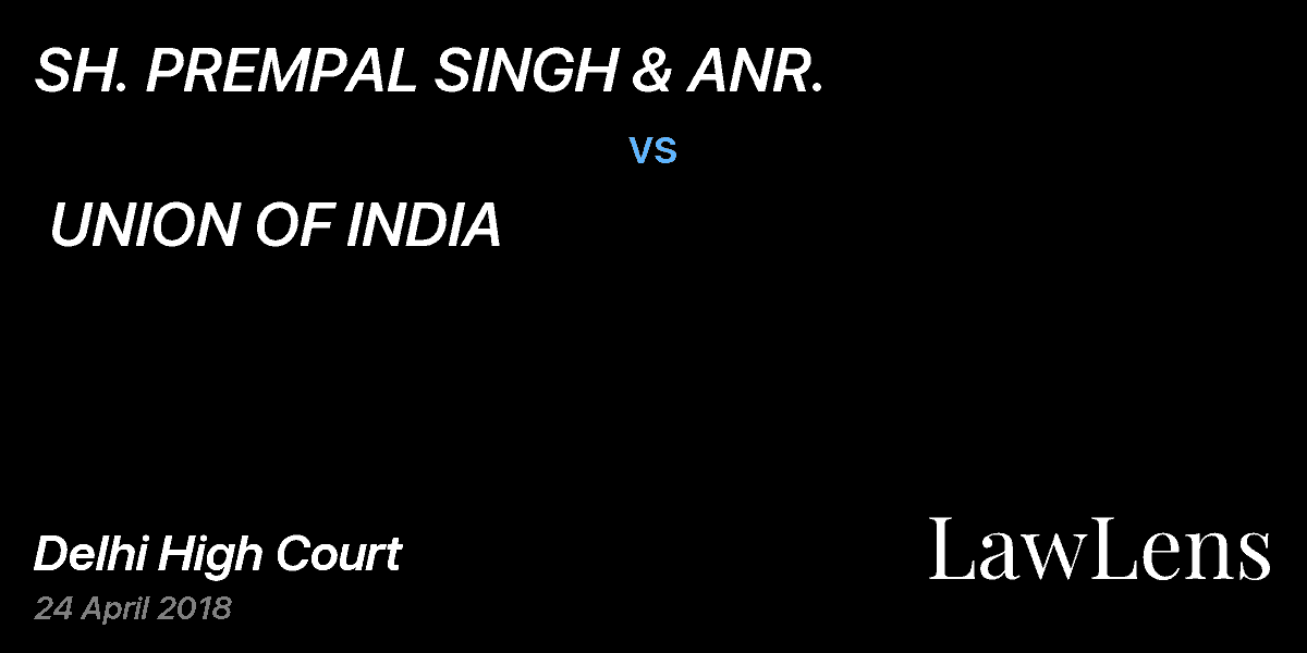 Preview image for SH. PREMPAL SINGH & ANR. vs. UNION OF INDIA