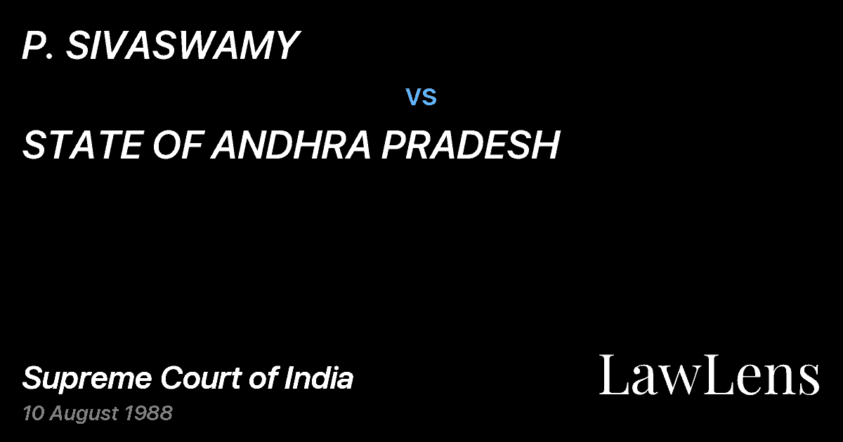 Preview image for P. SIVASWAMY vs. STATE OF ANDHRA PRADESH