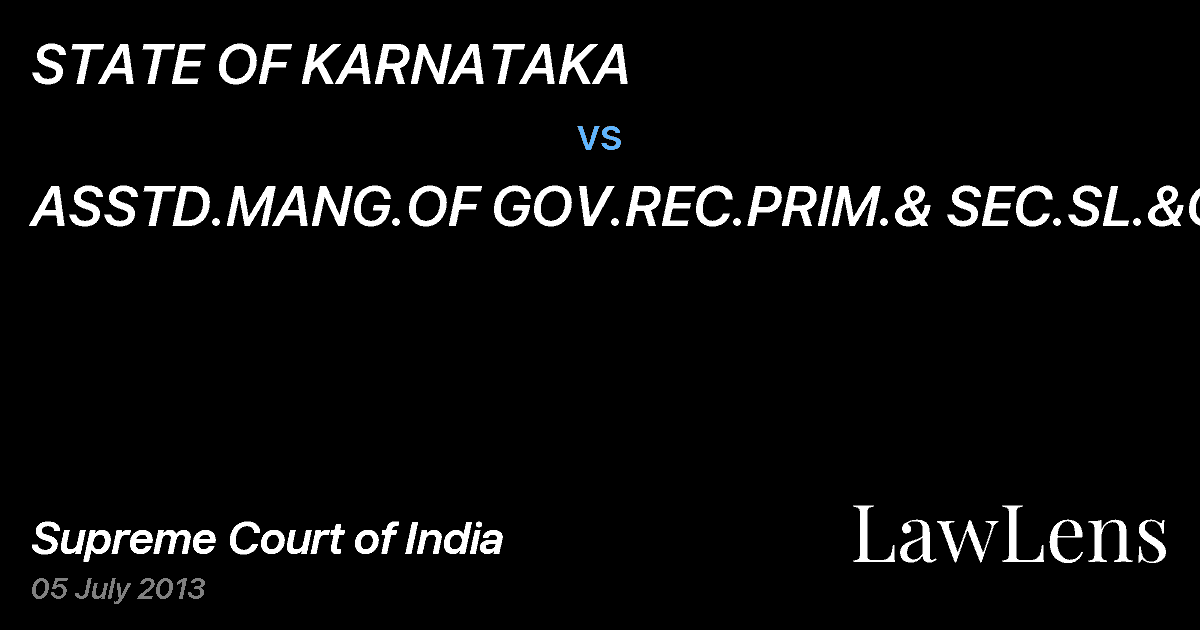 Preview image for STATE OF KARNATAKA vs. ASSTD.MANG.OF GOV.REC.PRIM.& SEC.SL.&ORS