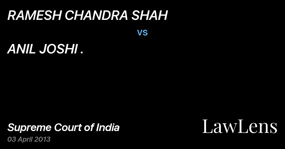 Preview image for RAMESH CHANDRA SHAH vs. ANIL JOSHI .