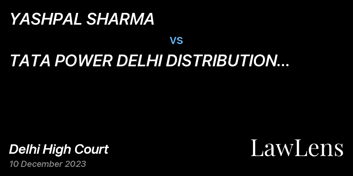 Preview image for YASHPAL SHARMA  vs.  TATA POWER DELHI DISTRIBUTION LIMITED & ORS