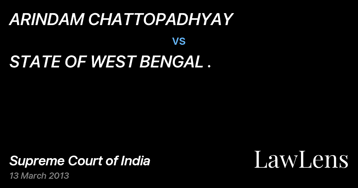 Preview image for ARINDAM CHATTOPADHYAY vs. STATE OF WEST BENGAL .