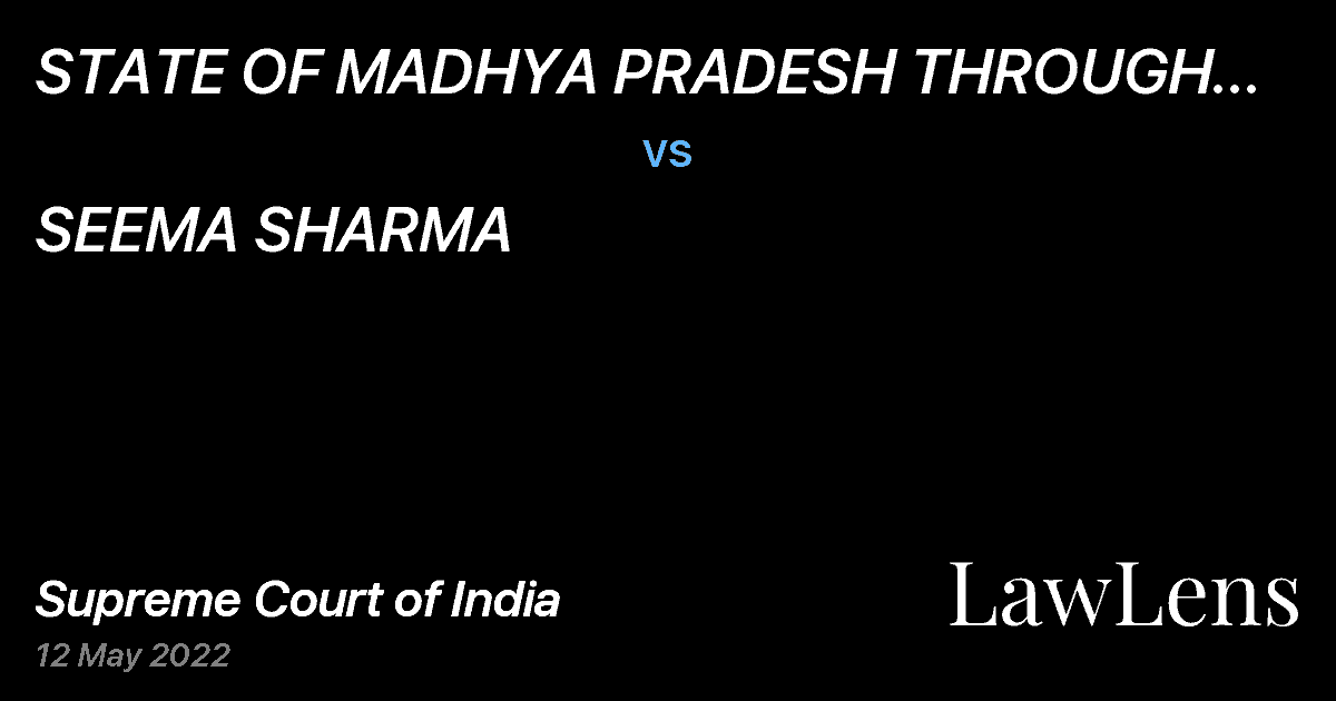 Preview image for STATE OF MADHYA PRADESH THROUGH PRINCIPAL SECRETARY vs. SEEMA SHARMA