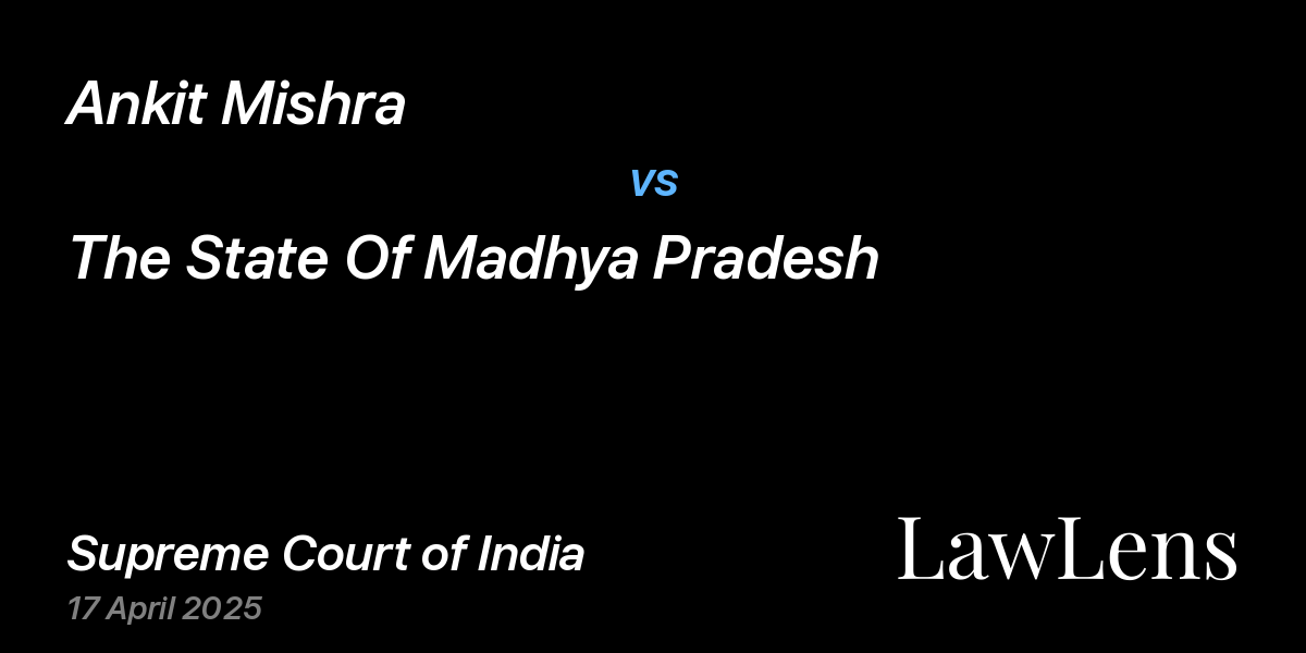 Preview image for Ankit Mishra vs. The State Of Madhya Pradesh