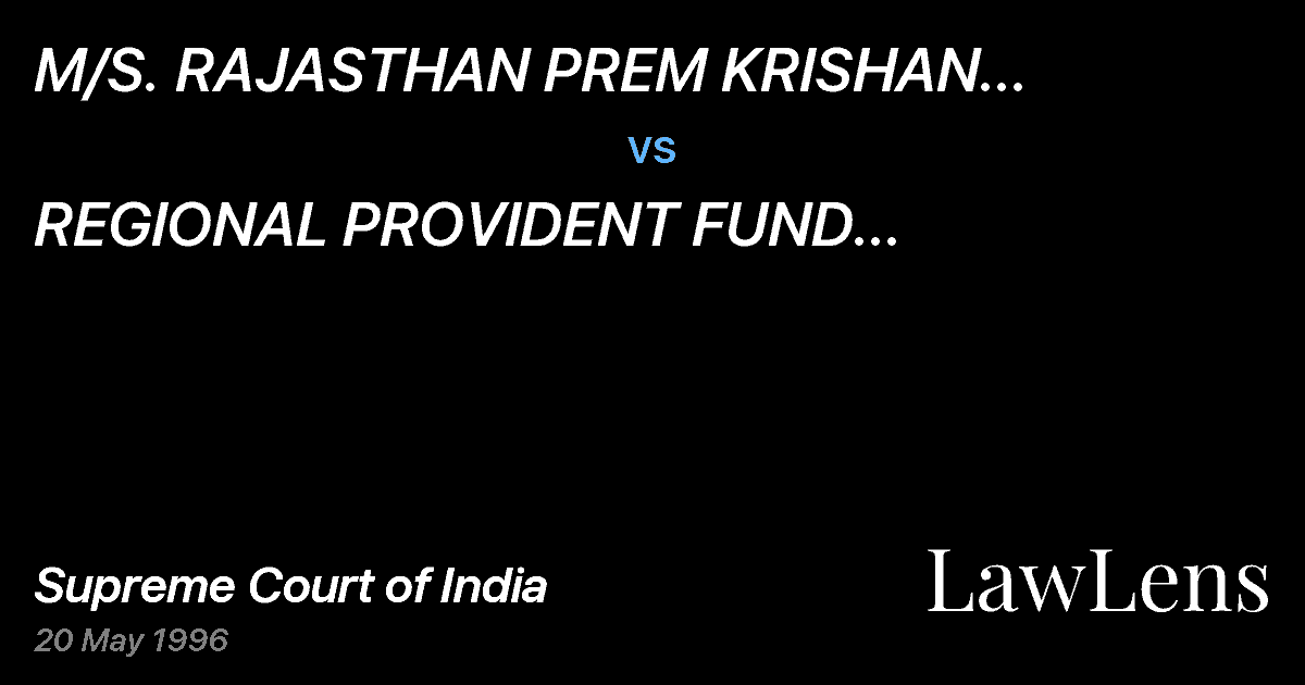 Preview image for M/S. RAJASTHAN PREM KRISHAN GOODSTRANSPORT CO. vs. REGIONAL PROVIDENT FUND COMMISSIONERNEW DELHI AND OTHERS