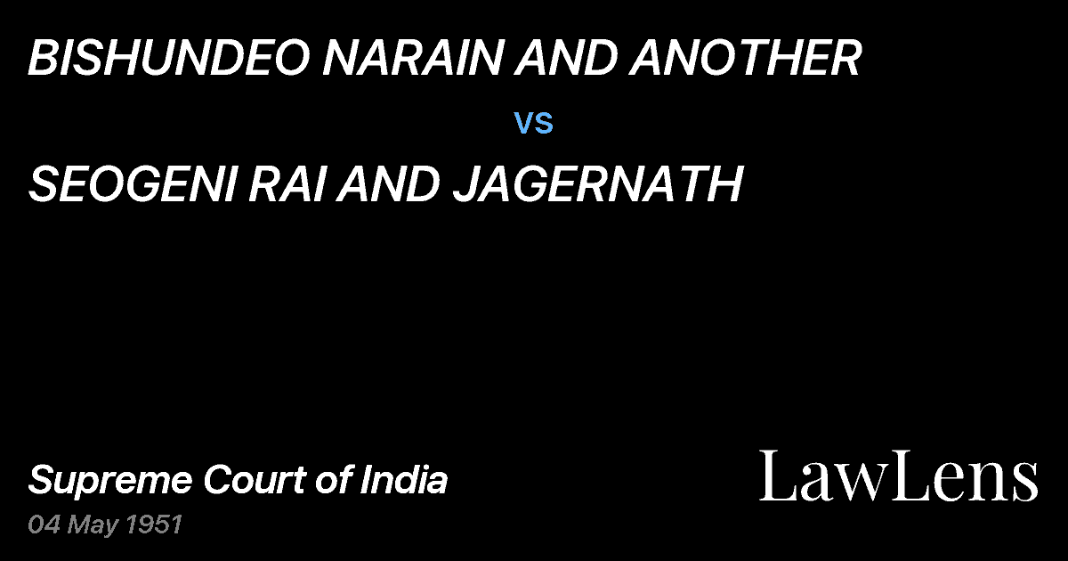 Preview image for BISHUNDEO NARAIN AND ANOTHER vs. SEOGENI RAI AND JAGERNATH