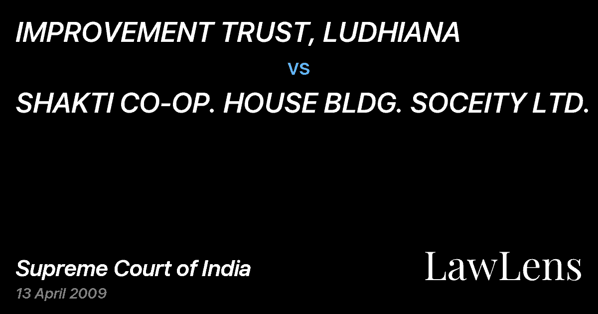 Preview image for IMPROVEMENT TRUST, LUDHIANA vs. SHAKTI CO-OP. HOUSE BLDG. SOCEITY LTD.