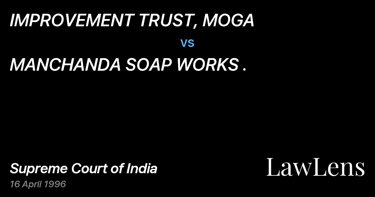 Preview image for IMPROVEMENT TRUST, MOGA vs. MANCHANDA SOAP WORKS .
