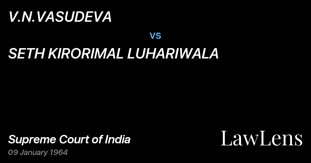 Preview image for V.N.VASUDEVA vs. SETH KIRORIMAL LUHARIWALA