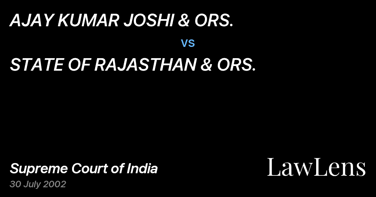 Preview image for AJAY KUMAR JOSHI & ORS. vs. STATE OF RAJASTHAN & ORS.