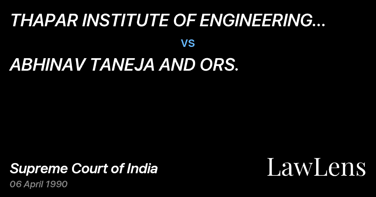 Preview image for THAPAR INSTITUTE OF ENGINEERING ANDTECHNOLOGY, PATIALA (DEE vs. ABHINAV TANEJA AND ORS.