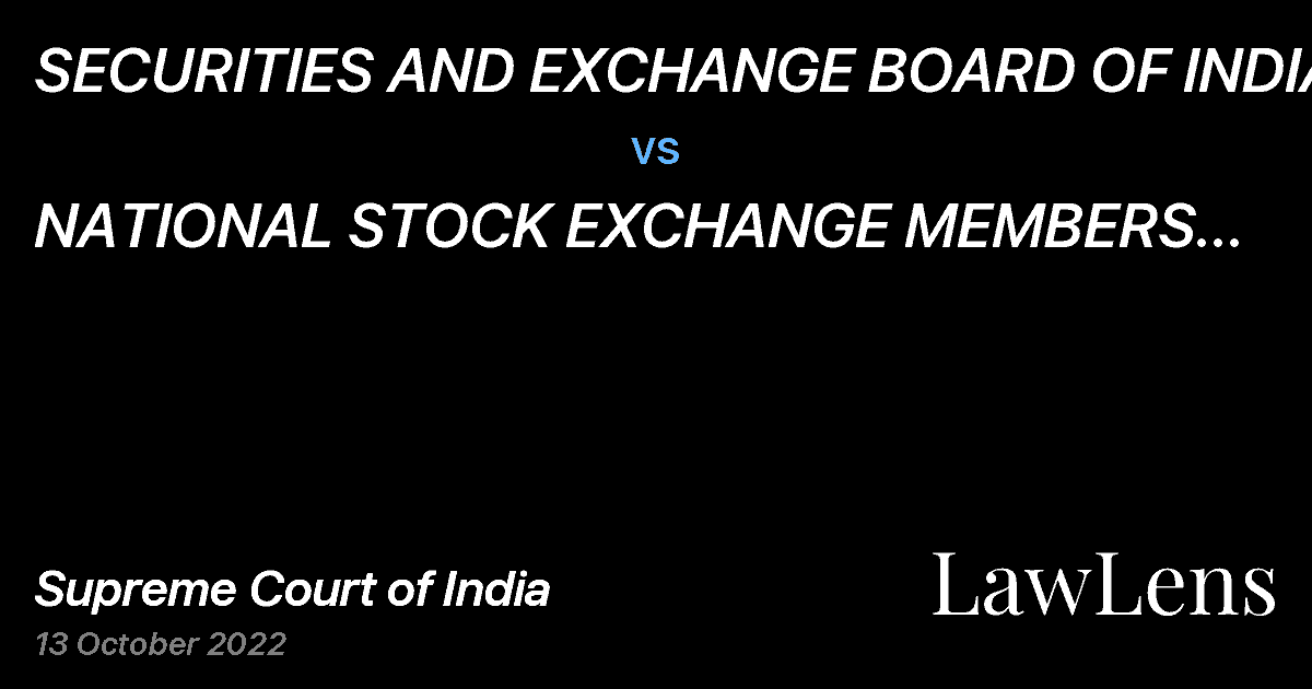 Preview image for SECURITIES AND EXCHANGE BOARD OF INDIA vs. NATIONAL STOCK EXCHANGE MEMBERS ASSOCIATION