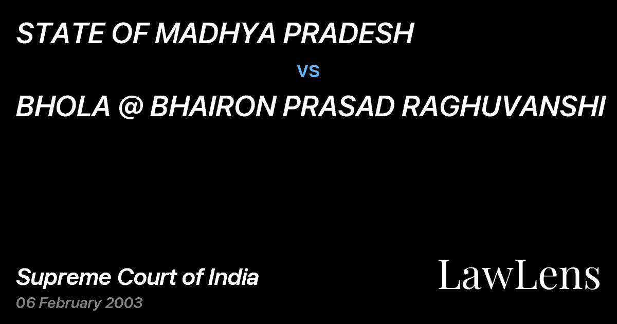Preview image for STATE OF MADHYA PRADESH vs. BHOLA @ BHAIRON PRASAD RAGHUVANSHI