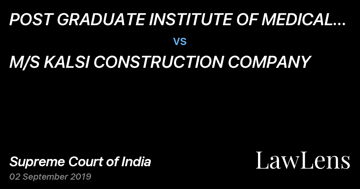Preview image for POST GRADUATE INSTITUTE OF MEDICAL EDUCATION AND RESEARCH CHANDIGARH vs. M/S KALSI CONSTRUCTION COMPANY