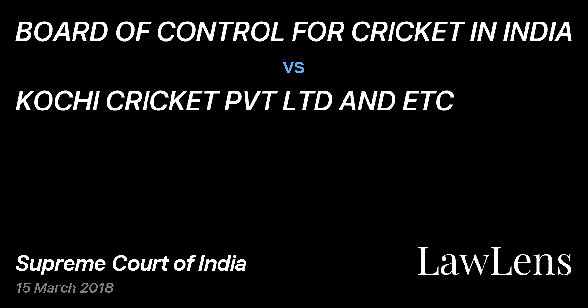 Preview image for BOARD OF CONTROL FOR CRICKET IN INDIA vs. KOCHI CRICKET PVT LTD AND ETC