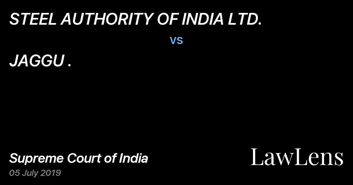 Preview image for STEEL AUTHORITY OF INDIA LTD. vs. JAGGU .
