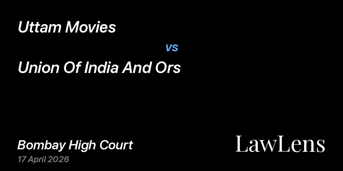 Preview image for Uttam Movies vs. Union Of India And Ors