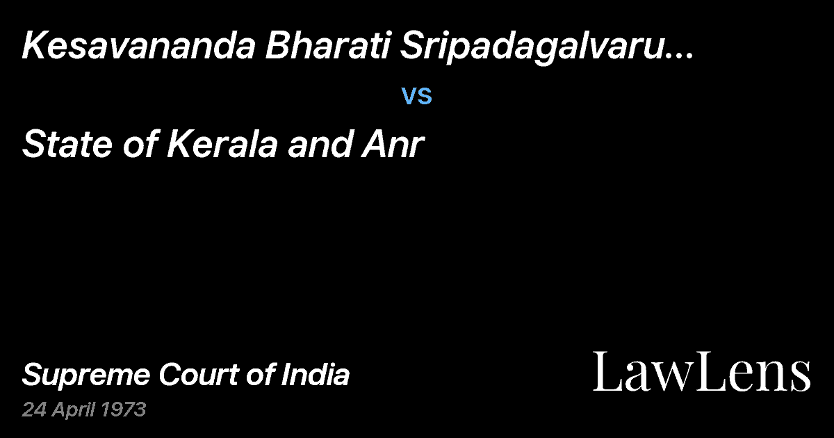 Preview image for Kesavananda Bharati Sripadagalvaru and Ors vs. State of Kerala and Anr