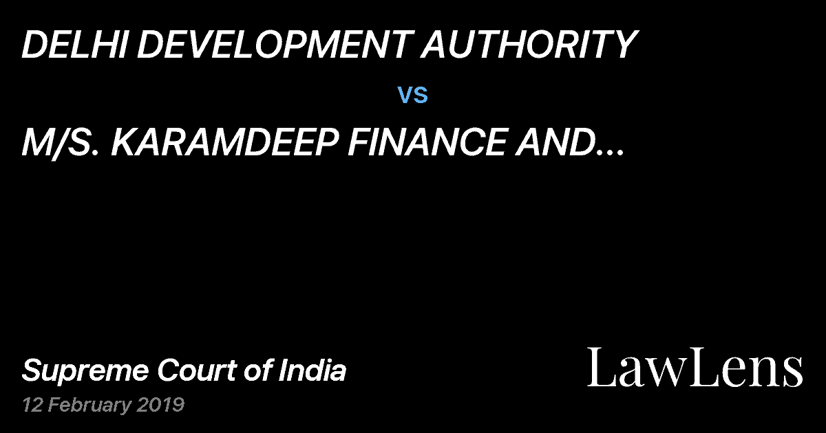 Preview image for DELHI DEVELOPMENT AUTHORITY vs. M/S. KARAMDEEP FINANCE AND INVESTMENT (I) PVT. LTD..