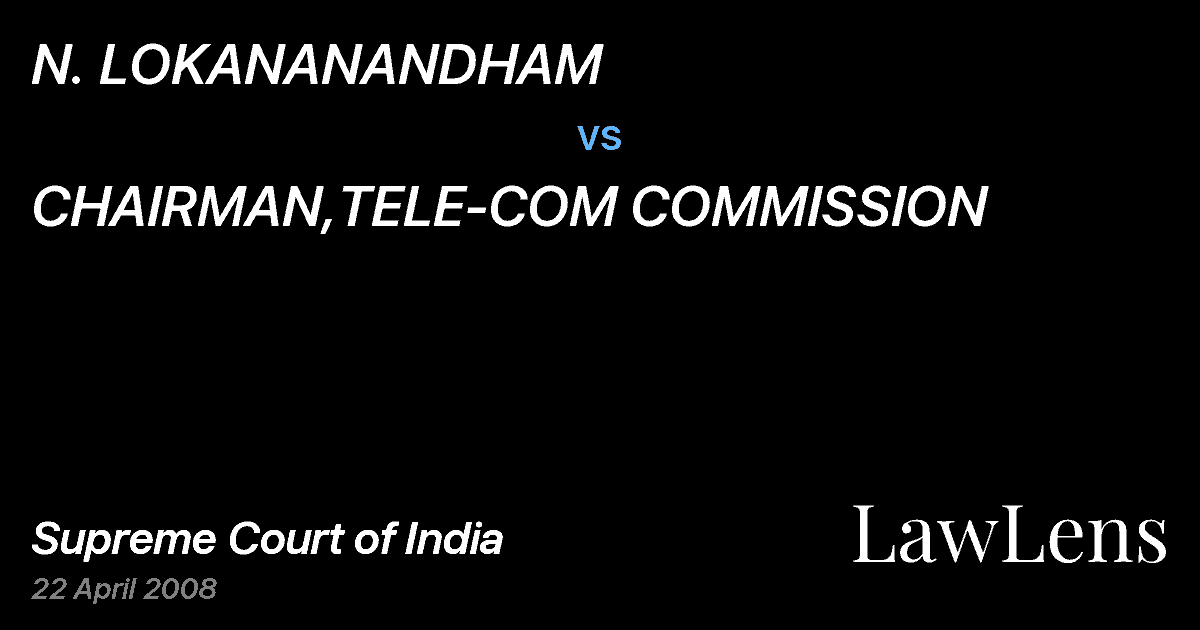 Preview image for N. LOKANANANDHAM vs. CHAIRMAN,TELE-COM COMMISSION