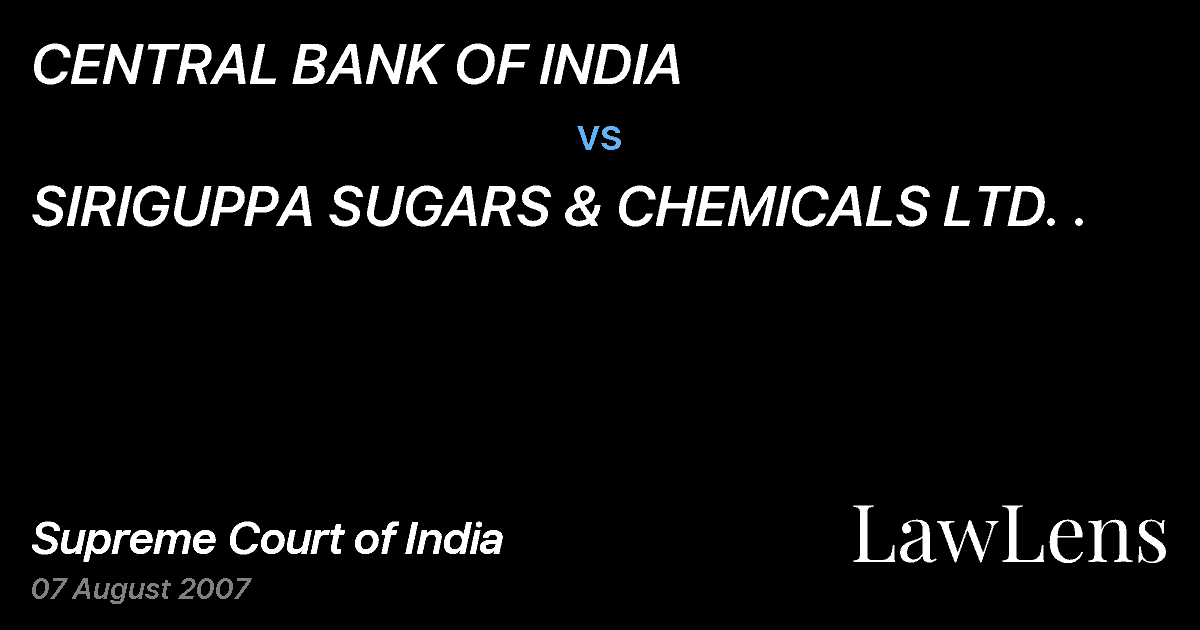 Preview image for CENTRAL BANK OF INDIA vs. SIRIGUPPA SUGARS & CHEMICALS LTD. .