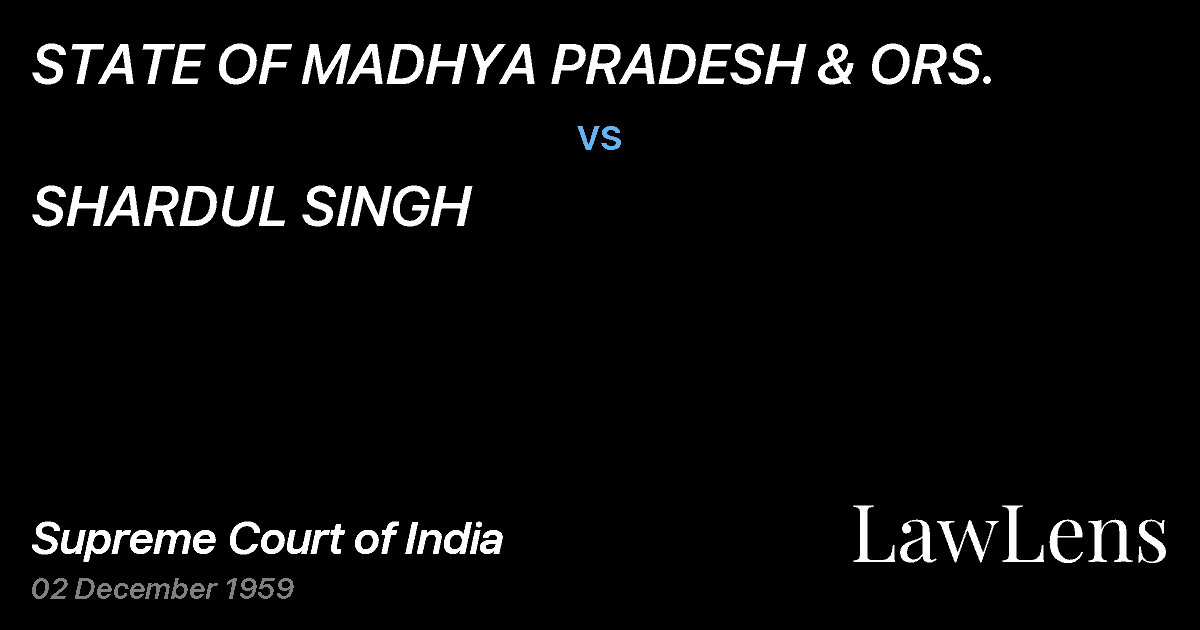 Preview image for STATE OF MADHYA PRADESH & ORS. vs. SHARDUL SINGH