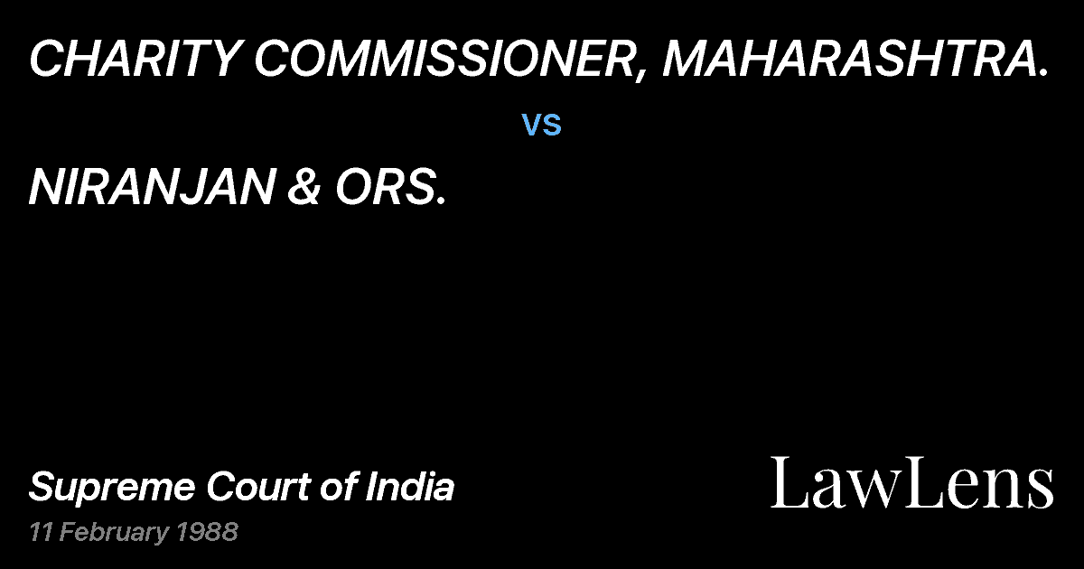 Preview image for CHARITY COMMISSIONER, MAHARASHTRA. vs. NIRANJAN & ORS.