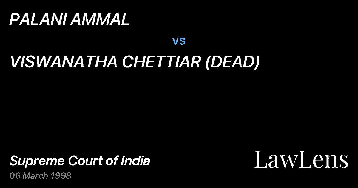 Preview image for PALANI AMMAL vs. VISWANATHA CHETTIAR (DEAD)