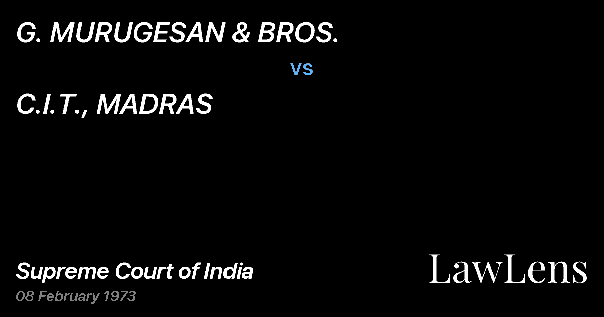 Preview image for G. MURUGESAN & BROS. vs. C.I.T., MADRAS