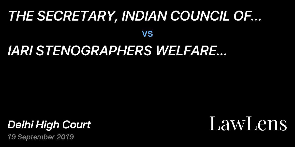 Preview image for THE SECRETARY, INDIAN COUNCIL OF AGRICULTURAL RESEARCH (ICAR) & ORS  vs.  IARI STENOGRAPHERS WELFARE ASSOCIATION & ORS.