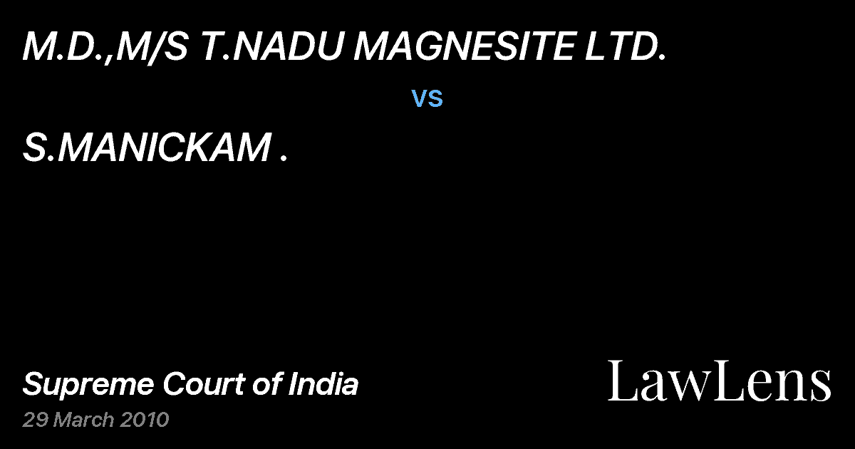 Preview image for M.D.,M/S T.NADU MAGNESITE LTD. vs. S.MANICKAM .