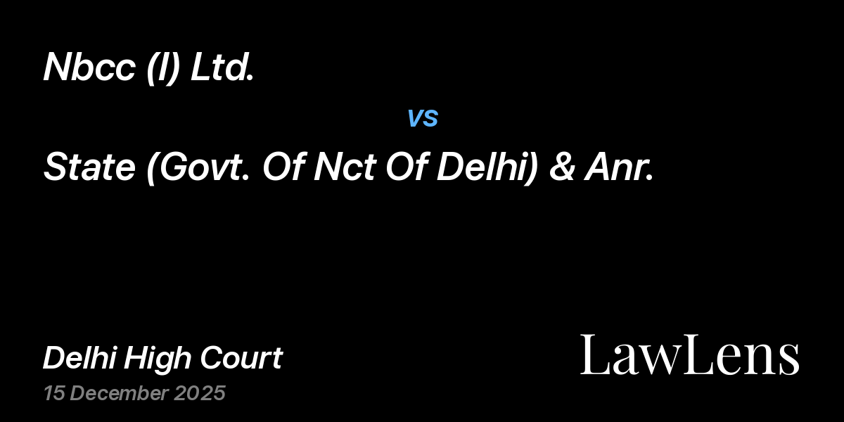Preview image for Nbcc (I) Ltd. vs. State (Govt. Of Nct Of Delhi) & Anr.