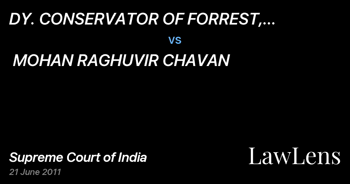 Preview image for DY. CONSERVATOR OF FORREST, GADCHIROLI AND 2 ORS  vs.  MOHAN RAGHUVIR CHAVAN