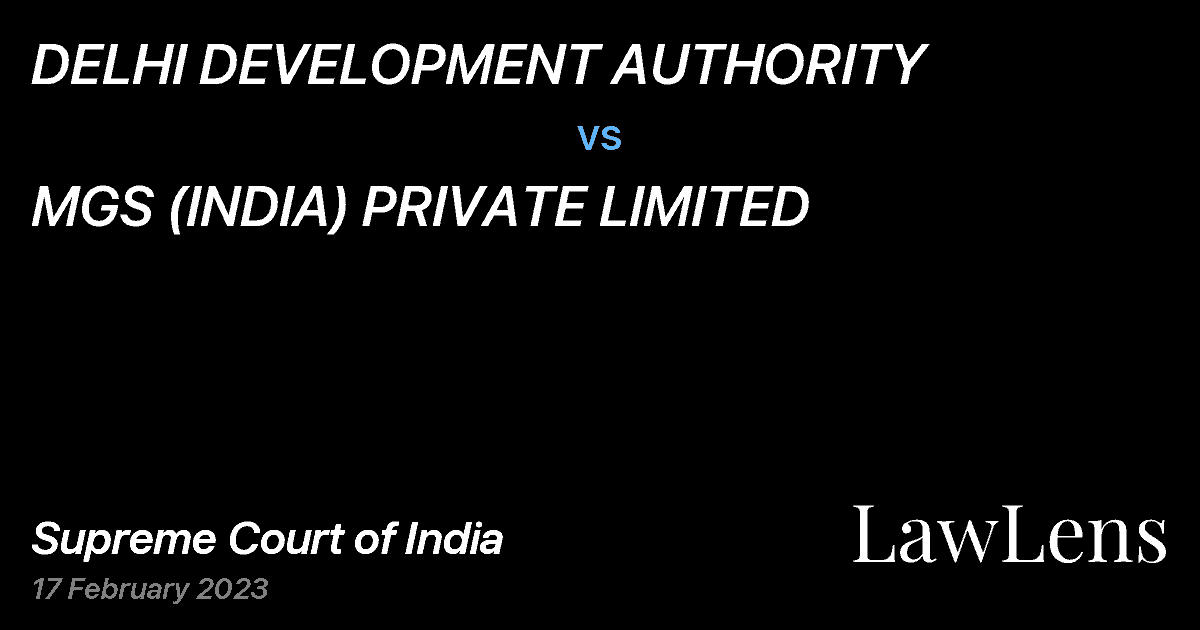 Preview image for DELHI DEVELOPMENT AUTHORITY vs. MGS (INDIA) PRIVATE LIMITED