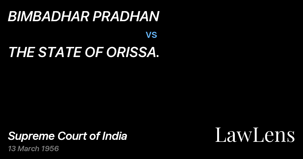 Preview image for BIMBADHAR PRADHAN vs. THE STATE OF ORISSA.