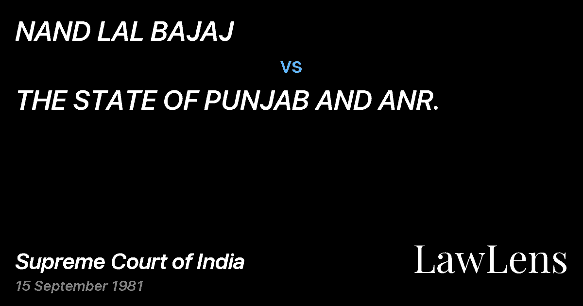 Preview image for NAND LAL BAJAJ vs. THE STATE OF PUNJAB AND ANR.