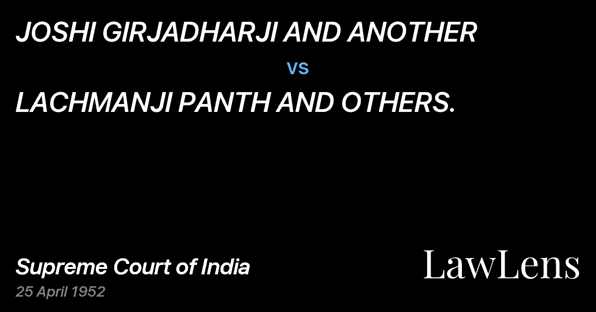 Preview image for JOSHI GIRJADHARJI AND ANOTHER vs. LACHMANJI PANTH AND OTHERS.