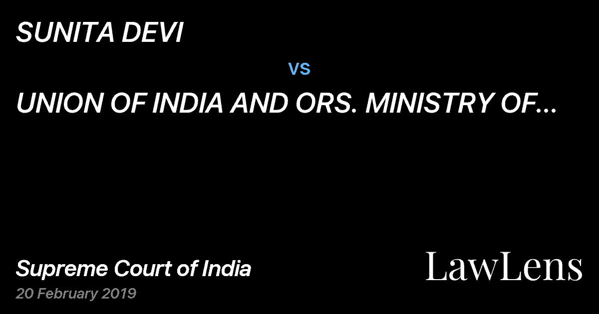 Preview image for SUNITA DEVI vs. UNION OF INDIA AND ORS. MINISTRY OF HOME AFFAIRS SECRETARY