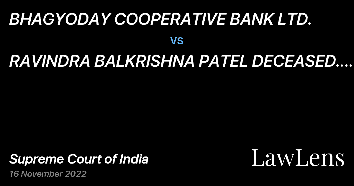 Preview image for BHAGYODAY COOPERATIVE BANK LTD. vs. RAVINDRA BALKRISHNA PATEL DECEASED. THROUGH HIS LRS